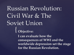 Russian Revolution: Civil War & The Soviet Union