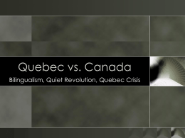 The Quiet Revolution and the October Crisis in Quebec