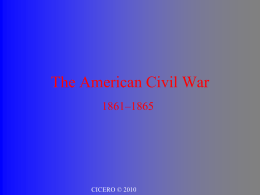 Unit 8 - PowerPoints - The American Civil War