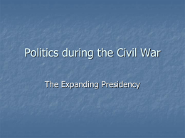 Politics during the Civil War