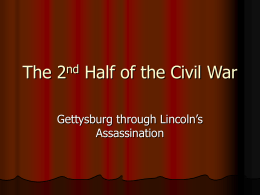 The 2nd Half of the Civil War