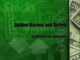 Robber Barons and Rebels