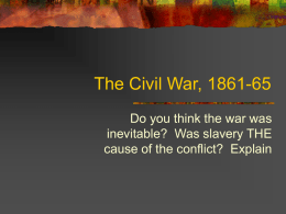 The Civil War, 1861-65
