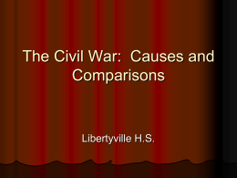 The Civil War: Causes and Effects
