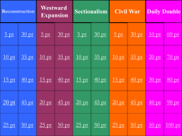 Units 8-9-10 Jeopardy - Westward Expansion, Civil War