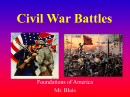 Civil War Moments and Battles Part 1