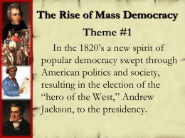 Rise of Mass Democracy