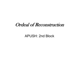 Ordeal of Reconstruction