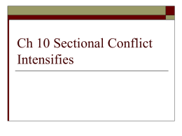 10th Grade Ch 10 Sectional Conflict Intensifies