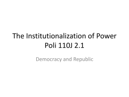 The Institutionalization of Power Poli 110J 2.1