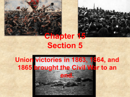 Chapter 15 Section 5 Union victories in 1863
