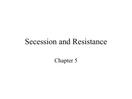 Secession and Resistance