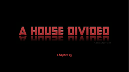 Chapter_13_A_House_Dividedx