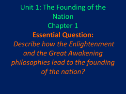 UNIT 1 Notes-The Founding of the Nation revised 8-1-14