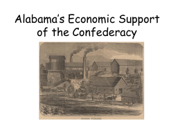 Alabama`s Role in Economic Support of the Confederacy