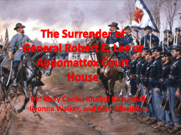 The Surrender of General Robert E. Lee at Appomattox
