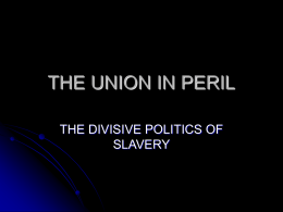 USA PPT THE UNION IN PERIL 10 2 ppt