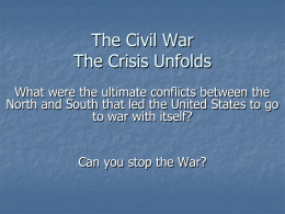 The Civil War The Crisis Unfolds