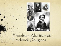 Antebellum Reforms: Frederick Douglass