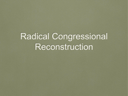 Radical Congressional Reconstruction