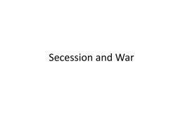 Secession and War