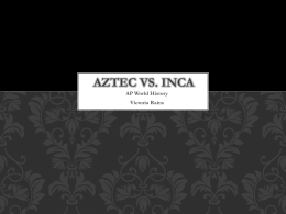 Aztecs vs. Inca - Welcome To One Bad Ant
