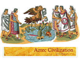 Aztec Civilization - Coach Simpson's World