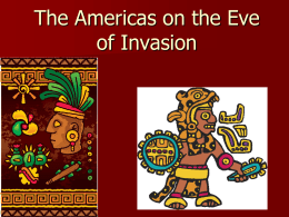 The Americas on the Eve of Invastion