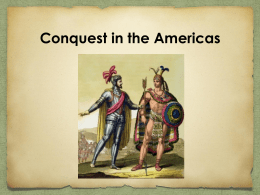 Encounters in the Americas - Ms. Belur's World & US History