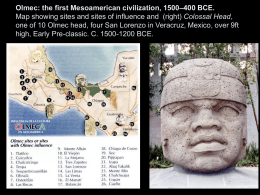 the first Mesoamerican civilization, 1500–400 BCE.