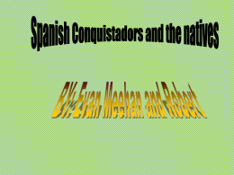 Spanish Conquistadors and the natives