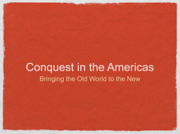 Conquest in the Americas