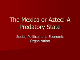 The Mexica or Aztec