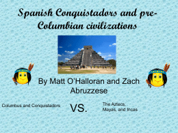 Spanish Conquistadors and pre