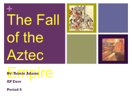 The Fall of the Aztec Empire