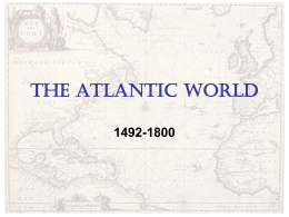 Chapter 20 The Atlantic World