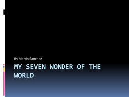 My seven wonder of the world