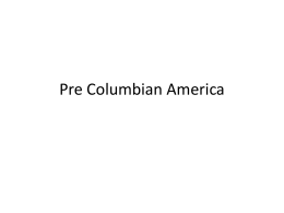 Pre Columbian America - Mr. Robinson`s Website of DOOM
