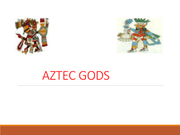 AZTEC GODS