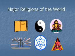 Major Religions 1 - Beavercreek City Schools