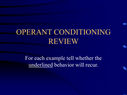 OPERANT CONDITIONING REVIEW