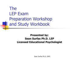 The LEP Exam Preparation Workshop and Study Workbook