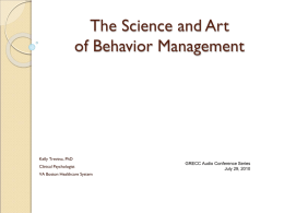 The Science and Art of Behavior Management