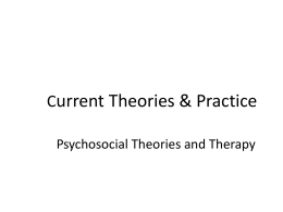 Psychosocial Theories and Therapy