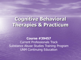 Cognitive Behavioral Treatments & Practicum Course