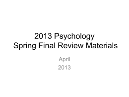2010 Psych Final Review Materials