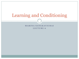 Learning and Conditioning Lecture 5