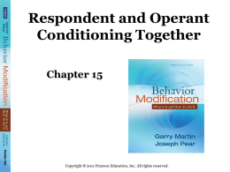 Respondent and Operant Conditioning Together