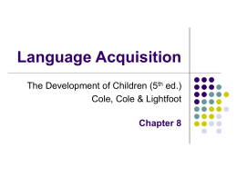 Chapter 8: Language Acquisition