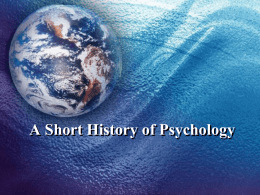 A Short History of Psychology Origins of Psychology